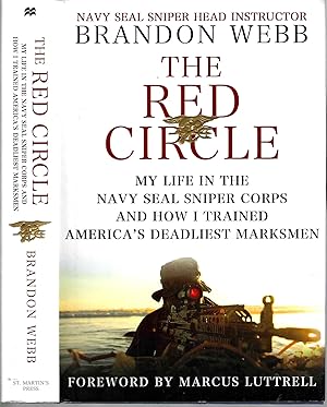Seller image for The Red Circle: My Life in the Navy Seal Sniper Corps and How I Trained America's Deadliest Marksmen for sale by Blacks Bookshop: Member of CABS 2017, IOBA, SIBA, ABA
