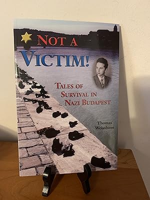 Bild des Verkufers fr Not a Victim! zum Verkauf von Hopkins Books