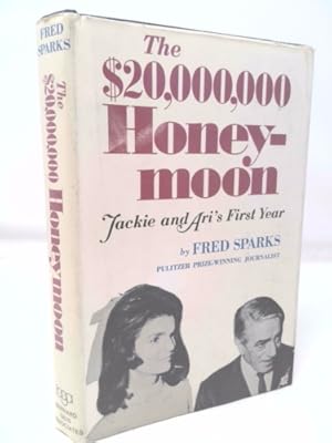 Bild des Verk�ufers f�r The $20,000,000 Honeymoon: Jackie and Ari's First Year zum Verkauf von ThriftBooksVintage