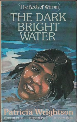 Seller image for The Dark Bright Water (The Song of Wirrun #2) for sale by Caerwen Books