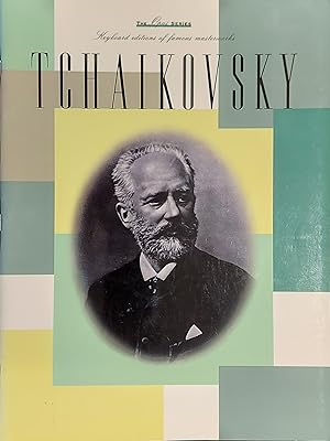 Tchaikovsky: The Opus Series - Keyboard Editions Of Famous Masterworks