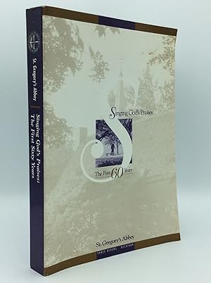 Image du vendeur pour SINGING GOD'S PRAISES: The First Sixty Years mis en vente par Kubik Fine Books Ltd., ABAA