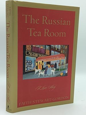 Imagen del vendedor de THE RUSSIAN TEA ROOM: A Love Story a la venta por Kubik Fine Books Ltd., ABAA