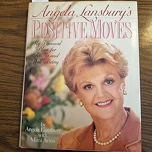 Image du vendeur pour Angela Lansbury's Positive Moves: My Personal Plan for Fitness and Well-Being mis en vente par CKBooks