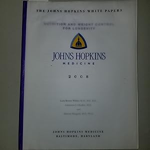 Seller image for The Johns Hopkins White Papers: Nutrition and Weight Control for Longevity for sale by CKBooks