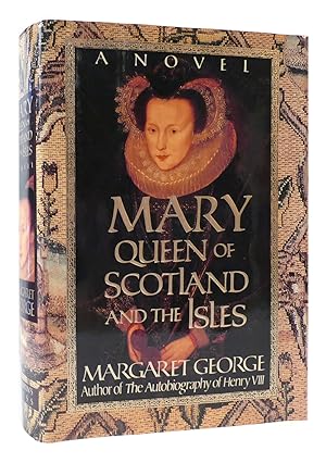 Bild des Verkufers fr MARY QUEEN OF SCOTLAND AND THE ISLES A Novel zum Verkauf von Rare Book Cellar