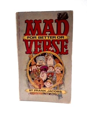 Bild des Verkufers fr Mad for better or Verse zum Verkauf von World of Rare Books