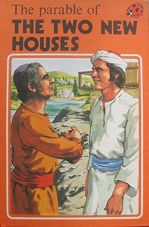 Seller image for The Parable of the two new Houses - retold for easy reading - A Ladybird Book for sale by Brian P. Martin Antiquarian and Collectors' Books