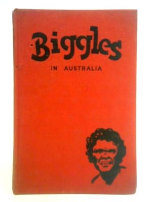 Seller image for Biggles in Australia for sale by World of Rare Books