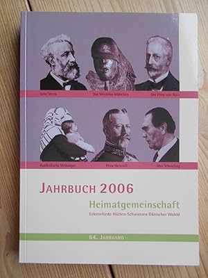 Imagen del vendedor de Jahrbuch der Heimatgemeinschaft Eckernfrde, 64. Jahrgang 2006 : Schwansen, Htten, Dnischer Wohld, Sadt Eckernfrde. Zugleich Landschaftsgruppe des Schlesig-Holsteinischen Heimatbundes. a la venta por Antiquariat Rohde