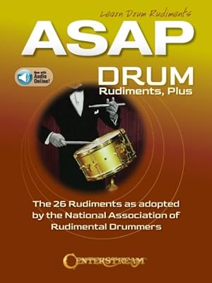 Seller image for Asap Drum Rudiments, Plus : The 26 Rudiments As Adopted by the National Association of Rudimental Drummers for sale by GreatBookPrices