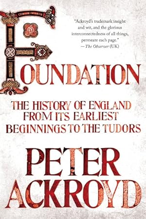 Imagen del vendedor de Foundation : The History of England from Its Earliest Beginnings to the Tudors a la venta por GreatBookPrices