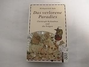 Seller image for Das verlorene Paradies. Christoph Kolumbus und die Folgen for sale by Der-Philo-soph