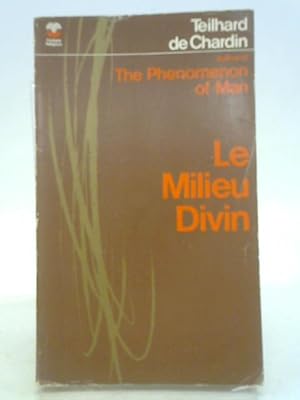 Seller image for Le Milieu Divin for sale by World of Rare Books