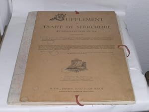 Imagen del vendedor de Supplment au Trait de Serrurrie et Construction en Fer. 60 von 68 Tafeln. Par un Comit d Ingnieurs, Constructeurs, Architectes, Professeurs de trait et de dessin de serrurerie. a la venta por Der-Philo-soph