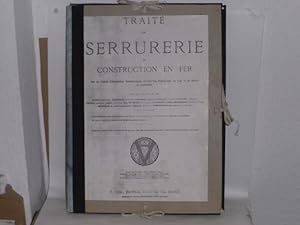 Bild des Verkufers fr Trait de Serrurrie et Construction en Fer. Par un Comit d Ingnieurs, Constructeurs, Architectes, Professeurs de trait et de dessin de serrurerie. zum Verkauf von Der-Philo-soph