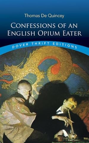 Seller image for Confessions of an English Opium-Eater for sale by GreatBookPrices
