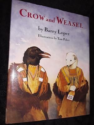 Seller image for Crow and Weasel for sale by The Armadillo's Pillow