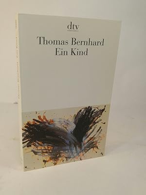 Imagen del vendedor de Ein Kind [Neubuch] Thomas Bernhard a la venta por ANTIQUARIAT Franke BRUDDENBOOKS