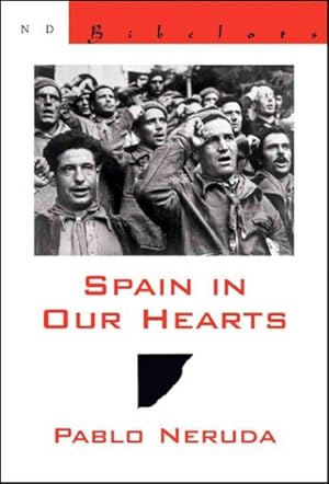 Seller image for Spain in Our Hearts/ Espana En El Corazon : Hymn To The Glories Of The People At War/ Himno A Las Glorias Del Pueblo En La Guerra for sale by GreatBookPricesUK