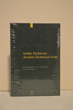 Antike Fachtexte/Ancient Technical Texts (English and German Edition)