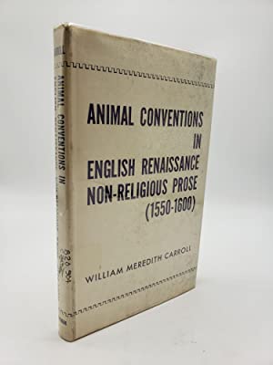 Seller image for Animal Conventions in English Renaissance Non-Religious Prose (1550-1600) for sale by Earthlight Books