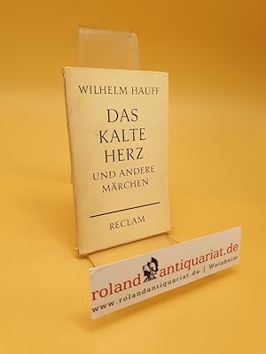 Bild des Verkufers fr Das kalte Herz und andere Mrchen zum Verkauf von Roland Antiquariat UG haftungsbeschrnkt