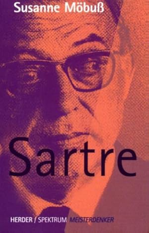 Bild des Verkufers fr Herder / Spektrum Meisterdenker: Sartre: 1905 - 1980 zum Verkauf von Gerald Wollermann