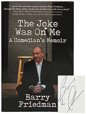 Imagen del vendedor de The Joke Was On Me: A Comedian's Memoir a la venta por Yesterday's Muse, ABAA, ILAB, IOBA
