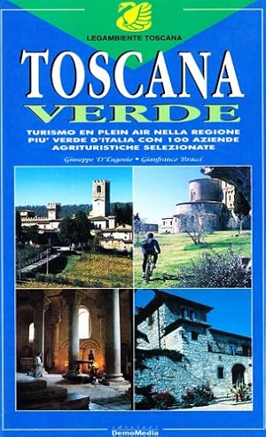 Bild des Verkufers fr Toscana Verde. Guida all'ambiente, all'arte e al paesaggio. Borghi, castelli, pievi, parchi naturali, Oasi, aziende agrituristiche e biologiche. zum Verkauf von FIRENZELIBRI SRL