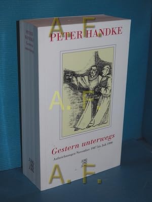 Bild des Verkufers fr Gestern unterwegs : Aufzeichnungen November 1987 - Juli 1990 zum Verkauf von Antiquarische Fundgrube e.U.