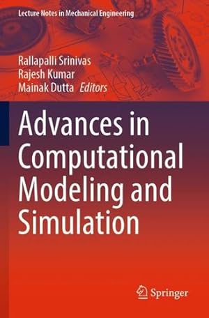 Seller image for Advances in Computational Modeling and Simulation (Lecture Notes in Mechanical Engineering) [Paperback ] for sale by booksXpress