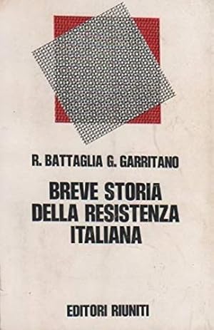 Image du vendeur pour Breve storia della Resistenza italiana. mis en vente par FIRENZELIBRI SRL