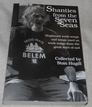 Imagen del vendedor de Shanties from the Seven Seas (Maritime) a la venta por Pheonix Books and Collectibles