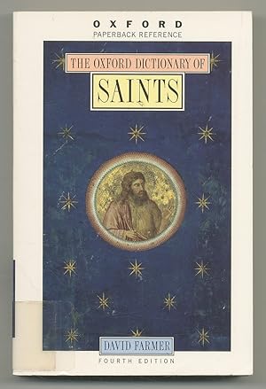 Seller image for The Oxford Dictionary of Saints: Fourth Edition (Oxford Paperback Reference) for sale by Between the Covers-Rare Books, Inc. ABAA