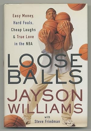 Seller image for Loose Balls: Easy Money, Hard Fouls, Cheap Laughs, and True Love in the NBA for sale by Between the Covers-Rare Books, Inc. ABAA