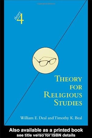 Seller image for Theory for Religious Studies (theory4) by Timothy K. Beal, William E. Deal [Paperback ] for sale by booksXpress