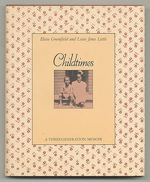 Imagen del vendedor de Childtimes: A Three-Generation Memoir a la venta por Between the Covers-Rare Books, Inc. ABAA