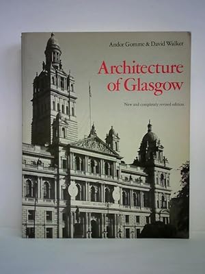 Bild des Verkufers fr Architecture of Glasgow. Completely revised edition zum Verkauf von Celler Versandantiquariat