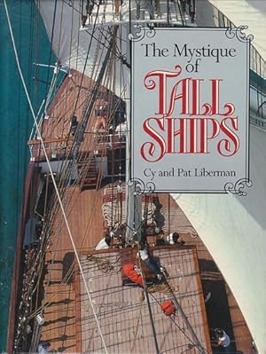 Imagen del vendedor de THE MYSTIQUE OF TALL SHIPS a la venta por Jean-Louis Boglio Maritime Books