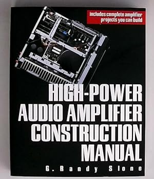 Seller image for High-Power Audio Amplifier Construction Manual for sale by Berliner Bchertisch eG