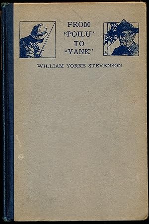 Imagen del vendedor de FROM "POILU" TO "YANK". Section No. 1, American Ambulance, 1917 a la venta por Alkahest Books
