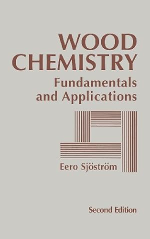 Seller image for Wood Chemistry: Fundamentals and Applications by Sjostrom, Eero [Hardcover ] for sale by booksXpress