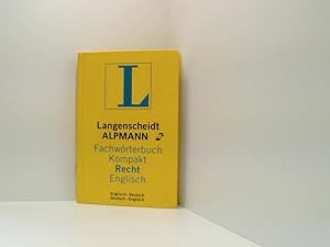 Bild des Verkufers fr Langenscheidt Alpmann Fachwrterbuch Kompakt Recht, Englisch Englisch-Deutsch, Deutsch-Englisch zum Verkauf von Book Broker