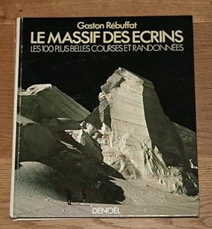 Image du vendeur pour Le Massif des crins: Les 100 plus belles courses et randonnes. mis en vente par Antiquariat Gallenberger