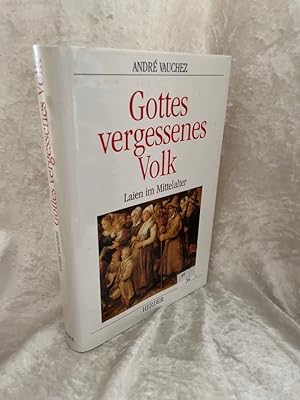 Bild des Verkufers fr Gottes vergessenes Volk Laien im Mittelalter zum Verkauf von Antiquariat Jochen Mohr -Books and Mohr-