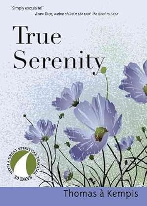 Imagen del vendedor de True Serenity a la venta por GreatBookPrices