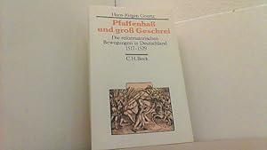 Seller image for Pfaffenha und gro Geschrei. Die reformatorischen Bewegungen in Deutschland 1517 - 1529. for sale by Antiquariat Uwe Berg