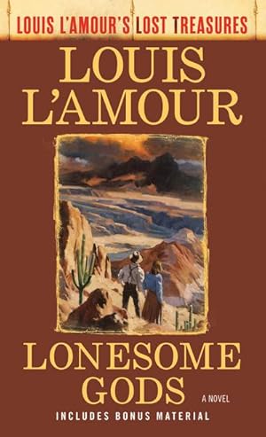 Seller image for The Lonesome Gods (Louis l'Amour's Lost Treasures) for sale by Smartbuy