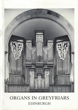 Seller image for Organs in Greyfriars, Edinburgh for sale by Barter Books Ltd